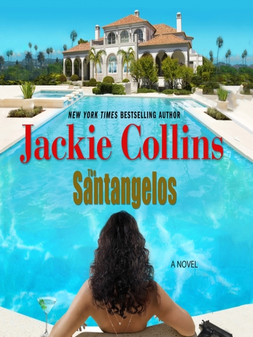 Title details for The Santangelos by Jackie Collins - Available